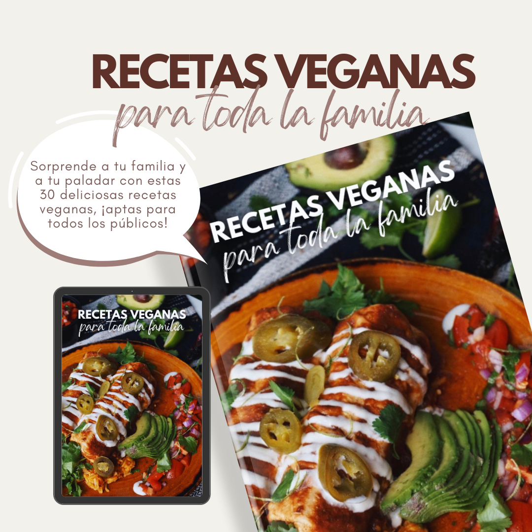 Recetas Veganas para toda la Familia