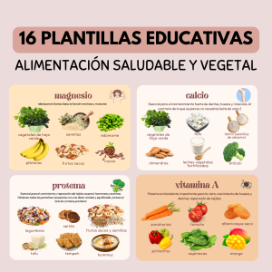 16 PLANTILLAS EDUCATIVAS | NUTRICIÓN Y ALIMENTACIÓN VEGETAL SALUDABLE (virtual y descargable)