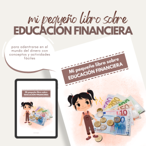 Mi pequeño libro sobre EDUCACIÓN FINANCIERA (descargable)